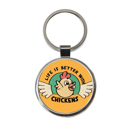 Life Is Better With Chickens Round Metal Keychain