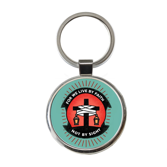 For We Live By Faith Not By Sight Bible Round Metal Keychain