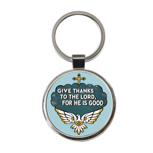 Give Thanks To The Lord For He Is Good Psalm Bible Verse Blue Round Metal Keychain