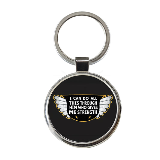 I Can Do All This Through Him Who Gives Me Strength Bible Verse Round Metal Keychain