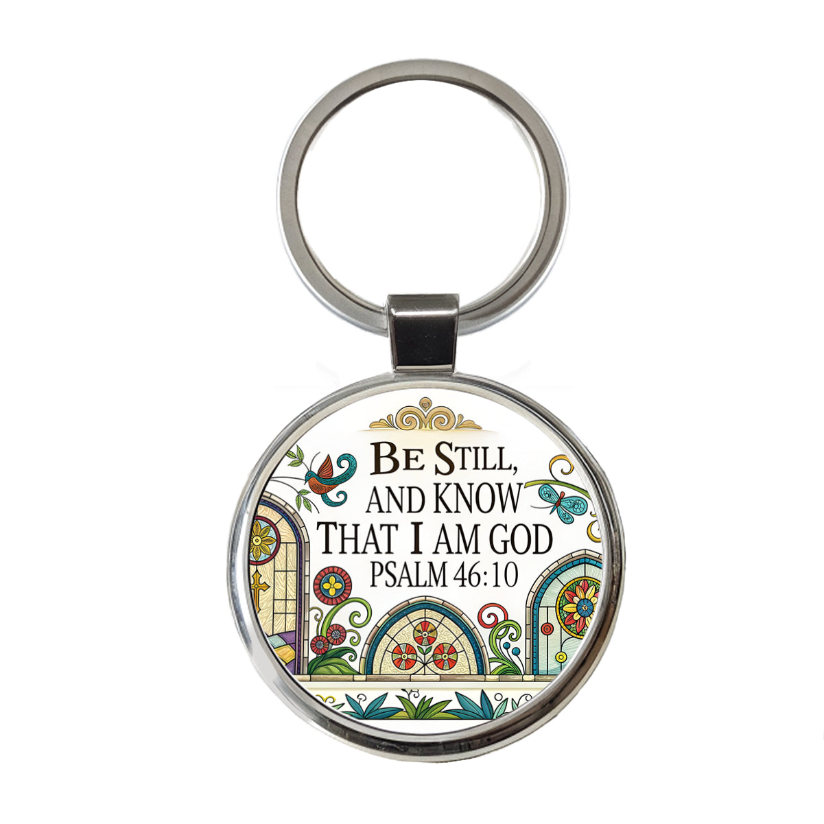 Be Still And Know That I Am God Psalm 46-10 Church Windows Round Metal Keychain