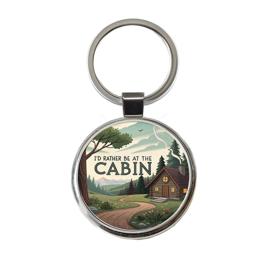I'd Rather Be At The Cabin In The Woods Round Metal Keychain