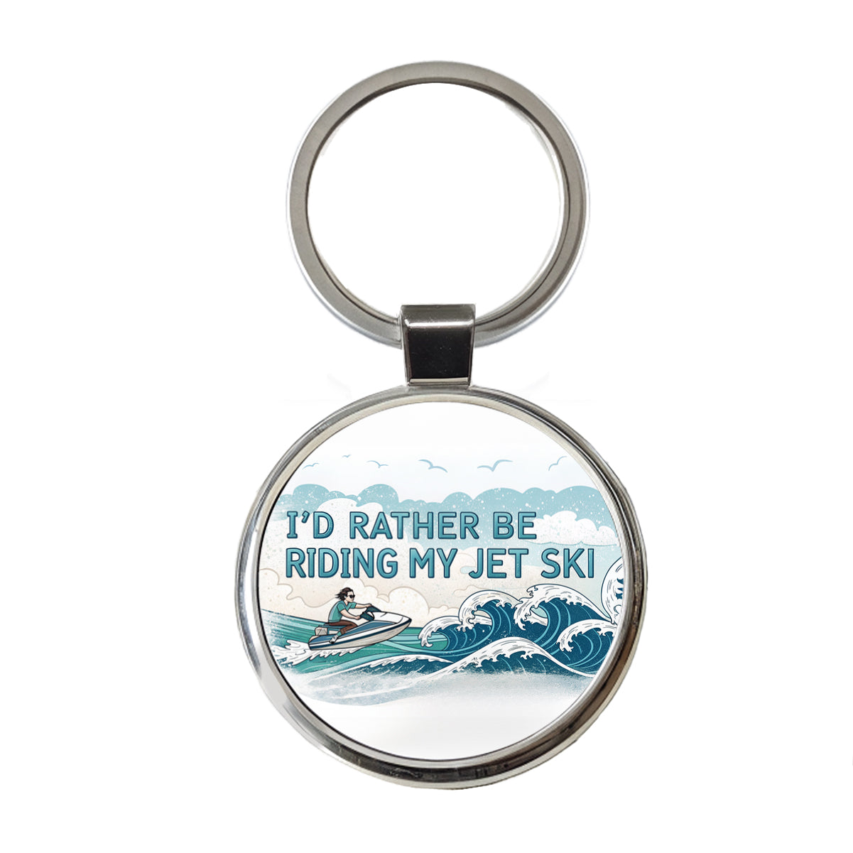 I'd Rather Be Riding My Jet Ski Round Metal Keychain