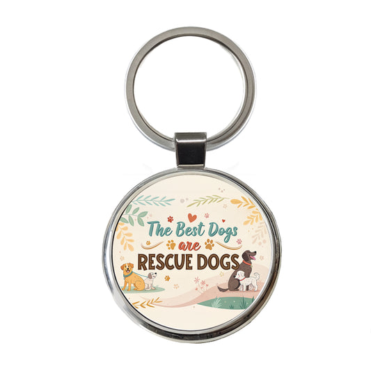 The Best Dogs Are Rescue Dogs Adopt Round Metal Keychain