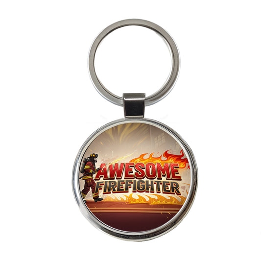 Awesome Firefighter Inspirational Round Metal Keychain