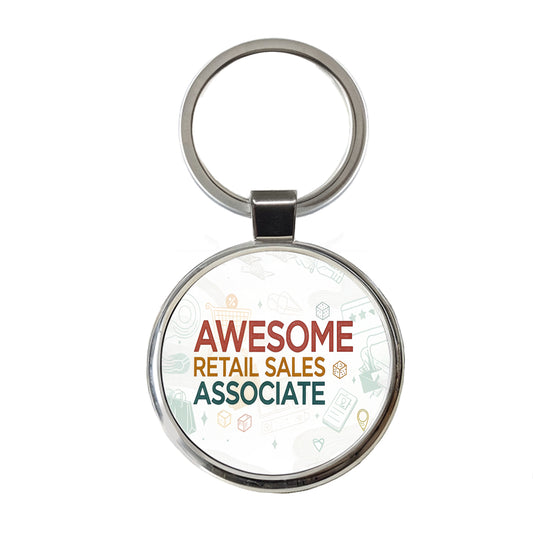 Awesome Retail Sales Associate Inspirational Round Metal Keychain