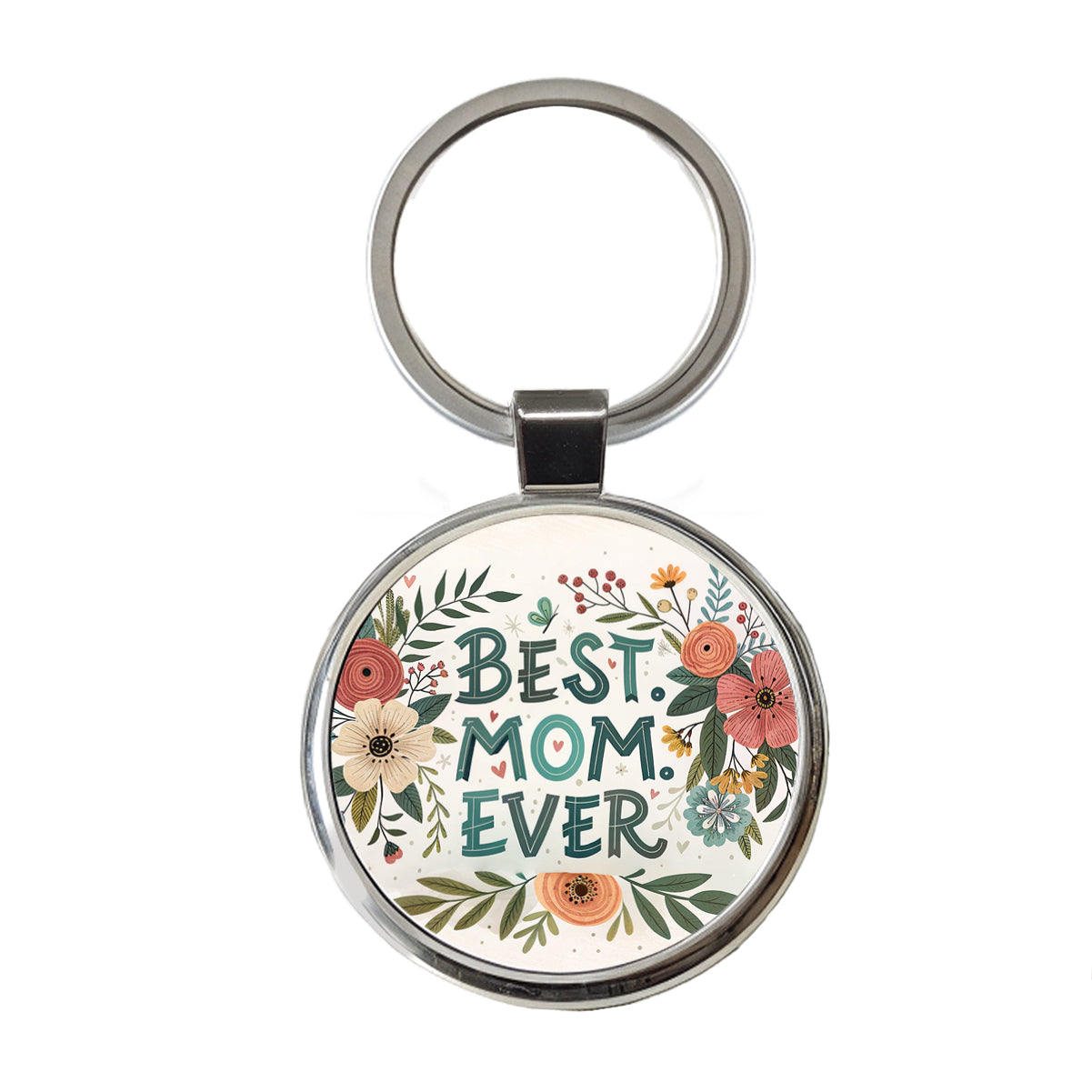Best Mom Ever Mother's Day Flowers Theme Round Metal Keychain