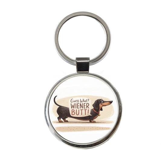 Guess What Wiener Butt Dachshund Funny Round Metal Keychain