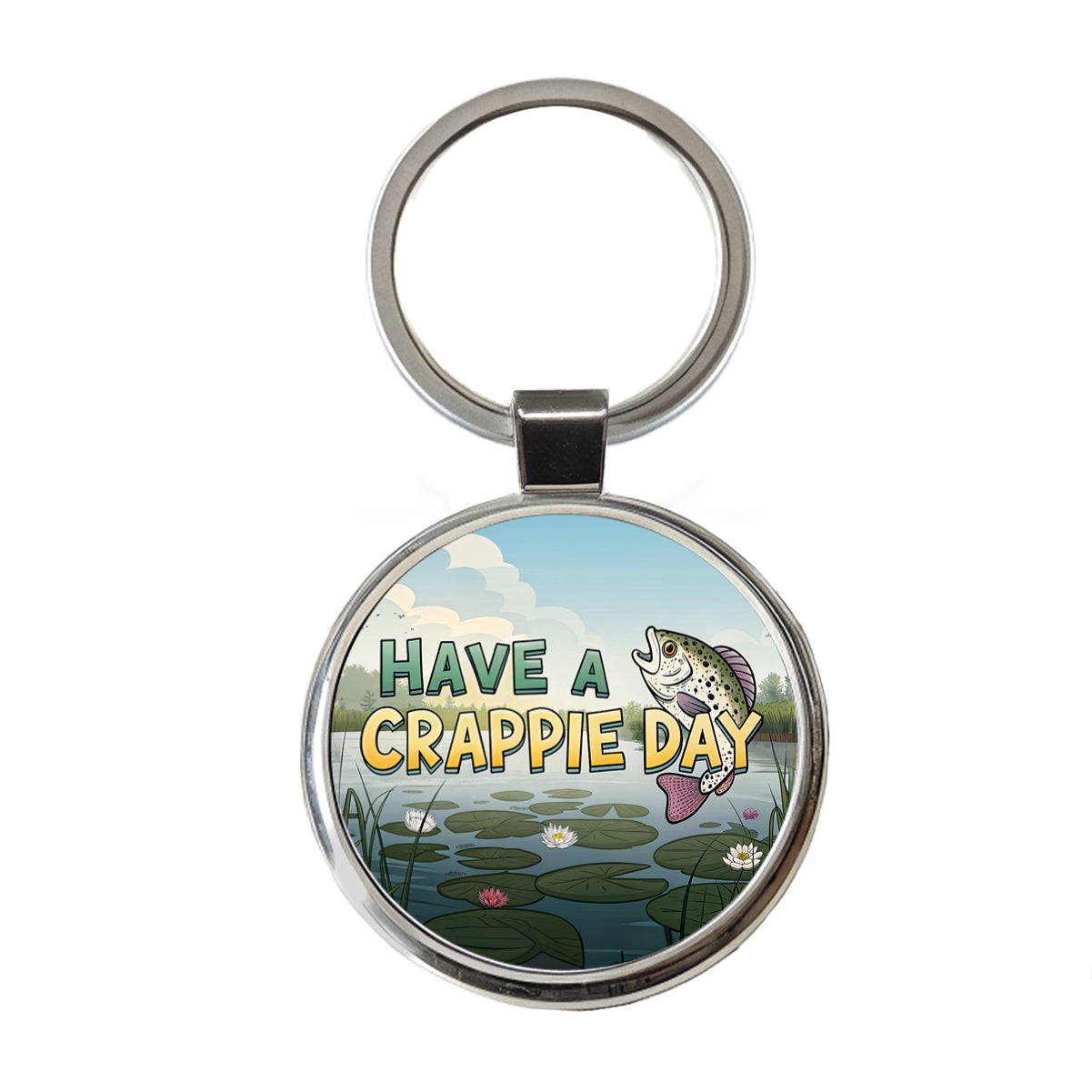 Have A Crappie Crappy Day Fishing Funny Round Metal Keychain