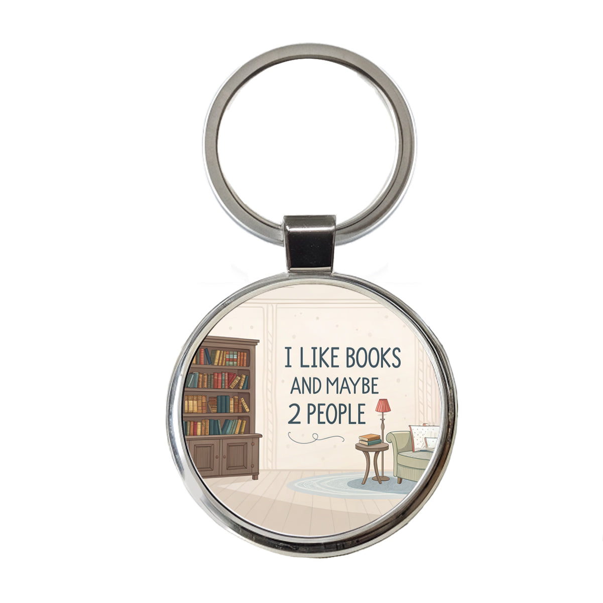 I Like Books And Maybe 2 People Funny Round Metal Keychain