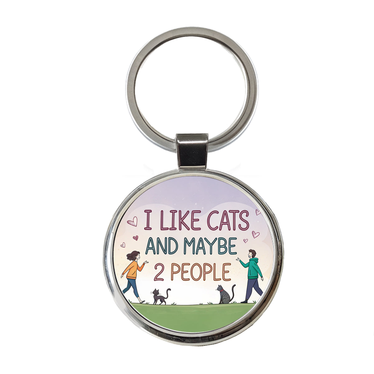 I Like Cats And Maybe 2 People Funny Round Metal Keychain