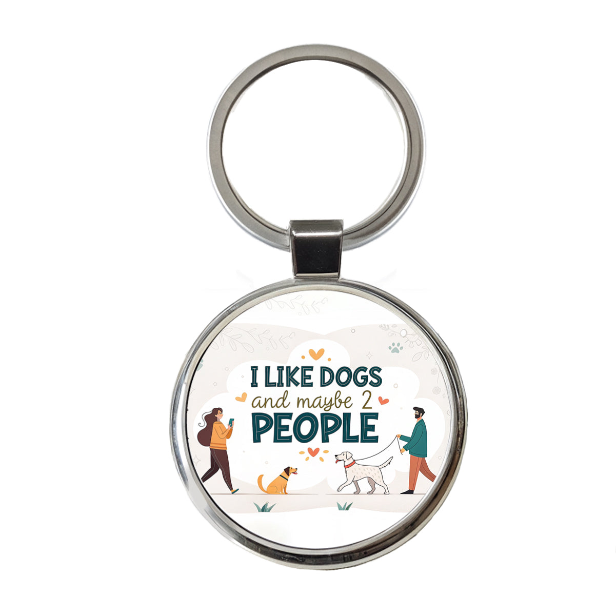 I Like Dogs And Maybe 2 People Funny Round Metal Keychain