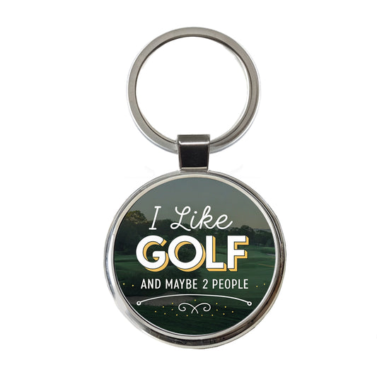 I Like Golf And Maybe 2 People Funny Round Metal Keychain