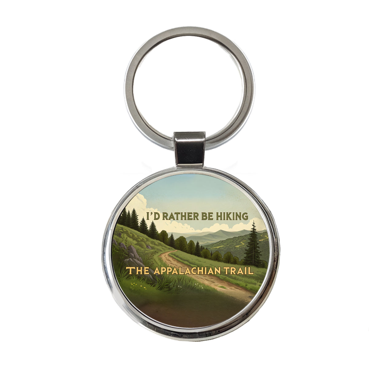 I'd Rather Be Hiking The Appalachian Trail Round Metal Keychain