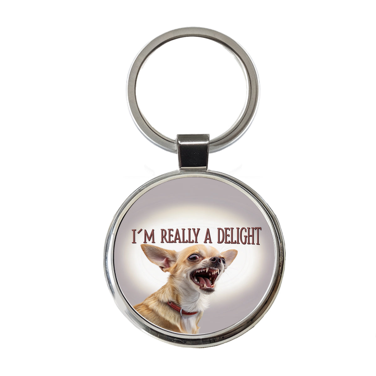 I'm Really a Delight Funny Angry Chihuahua Round Metal Keychain