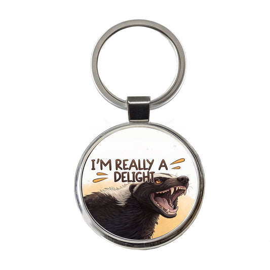 I'm Really a Delight Funny Angry Honey Badger Round Metal Keychain