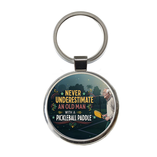 Never Underestimate An Old Man With A Pickleball Paddle Funny Round Metal Keychain