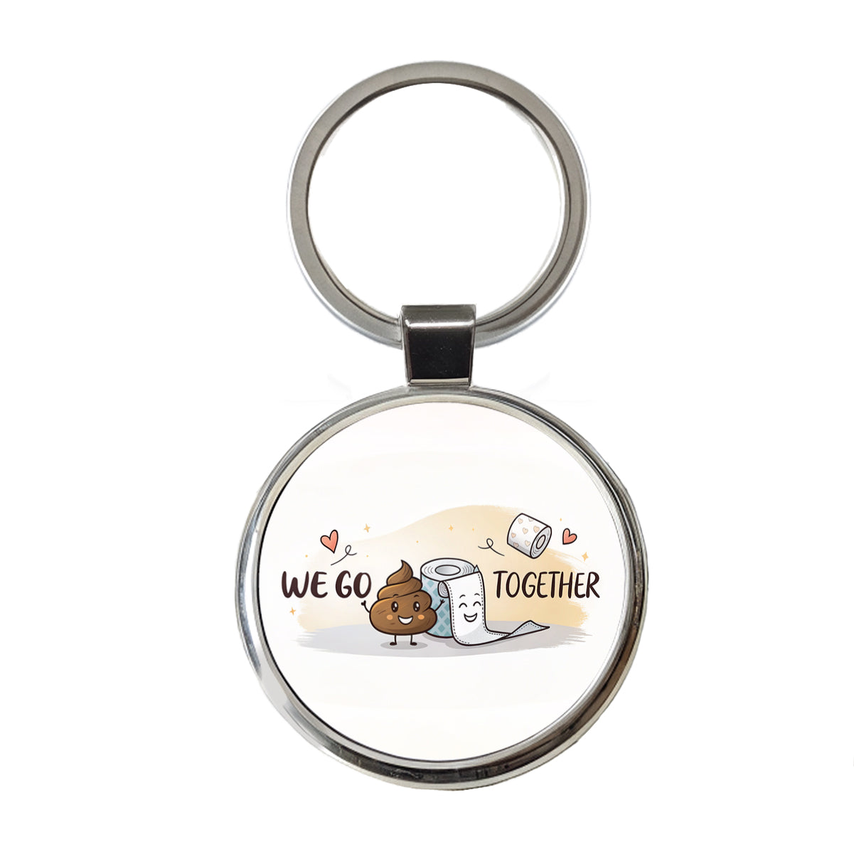 We Go Together Poop And Toilet Paper Round Metal Keychain