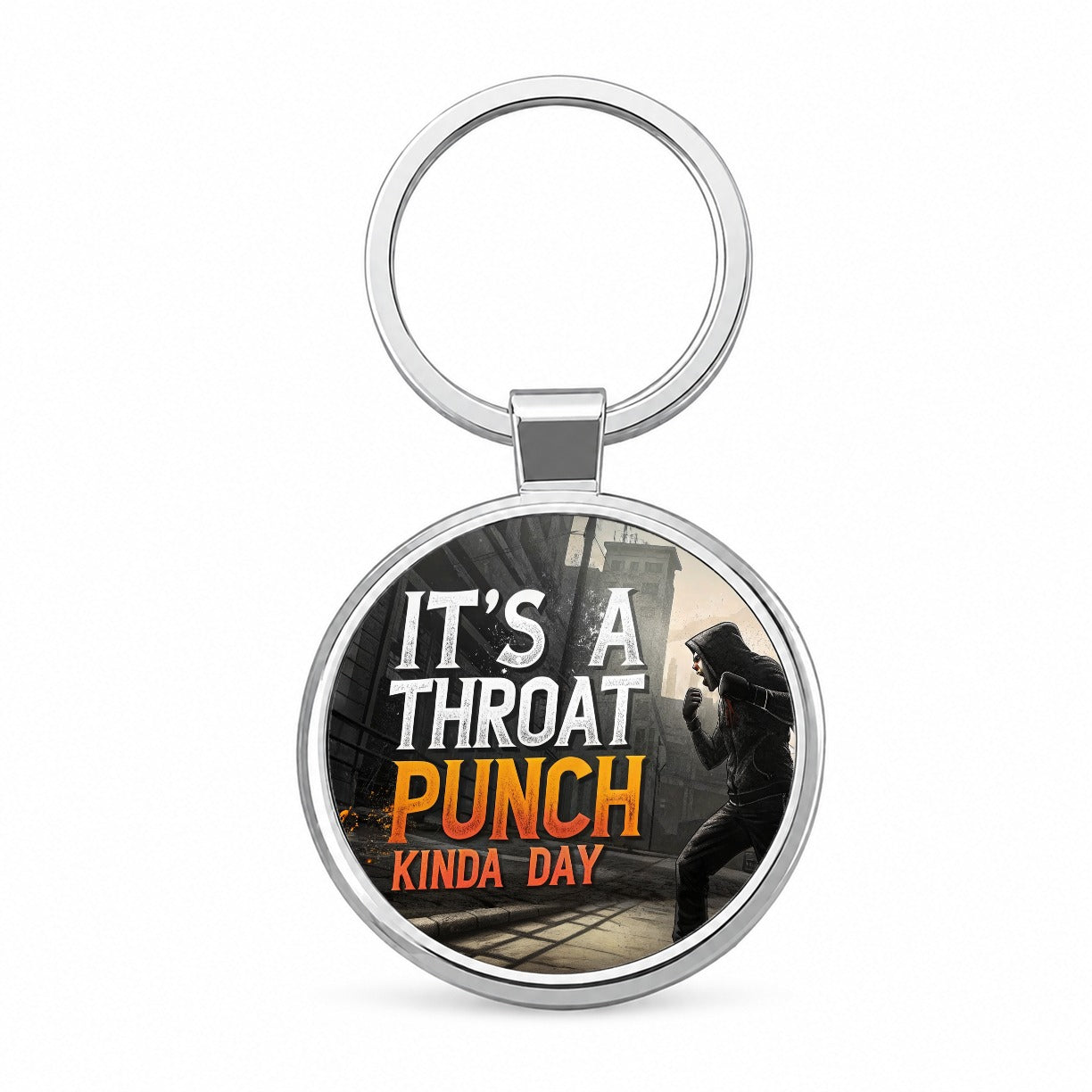 It's A Throat Punch Kinda Day Funny Round Metal Keychain