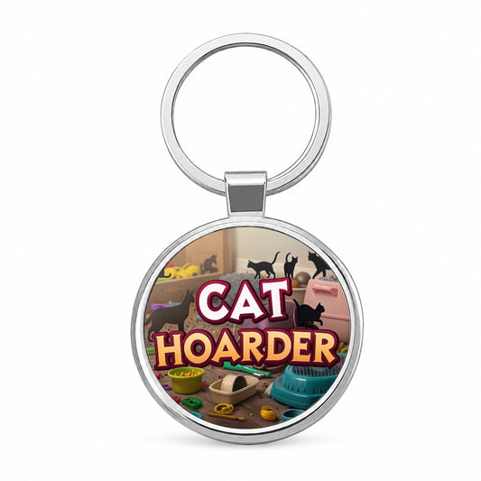 Cat Hoarder Funny Round Metal Keychain
