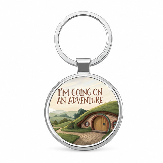 I'm Going On An Adventure Round Metal Keychain