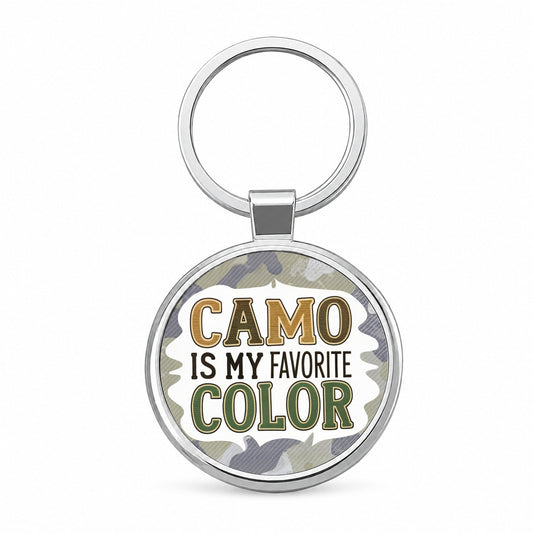 Camo is My Favorite Color Camouflage Round Metal Keychain