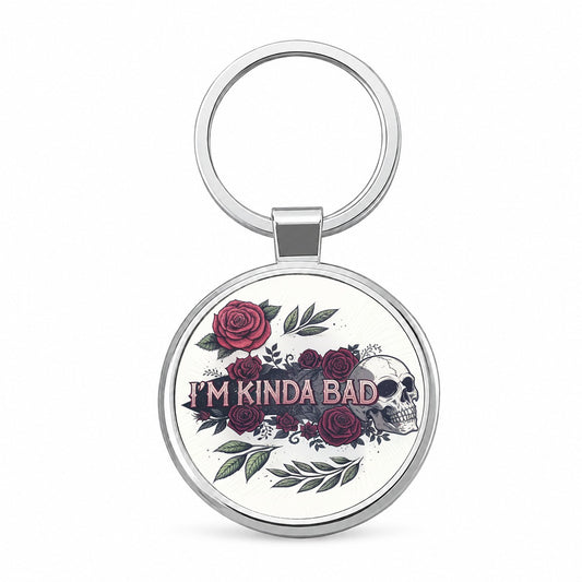 I'm Kinda Bad Funny Skull Roses Round Metal Keychain