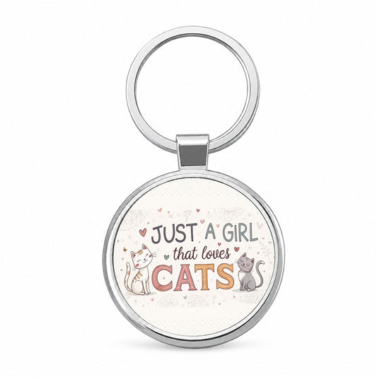 Just A Girl That Loves Cats Funny Round Metal Keychain