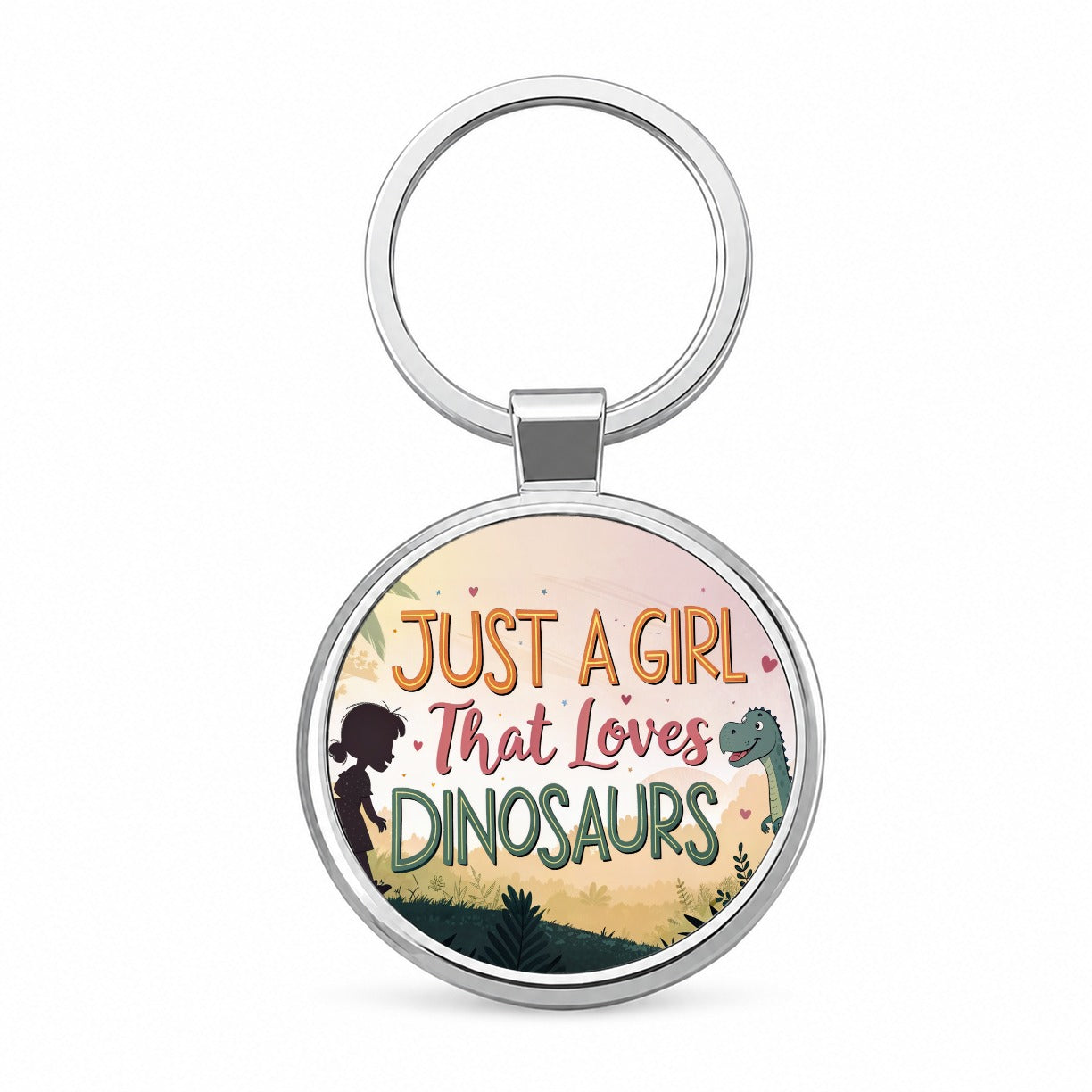 Just A Girl That Loves Dinosaurs Funny Round Metal Keychain