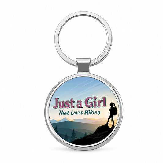 Just A Girl That Loves Hiking Funny Round Metal Keychain