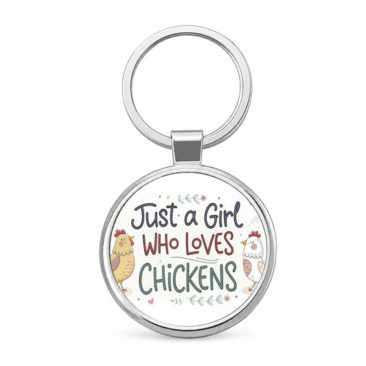 Just A Girl Who Loves Chickens Funny Round Metal Keychain