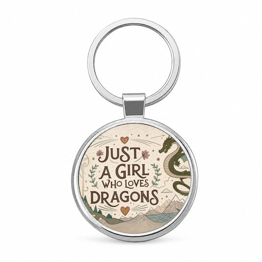 Just A Girl Who Loves Dragons Cute Fantasy Round Metal Keychain