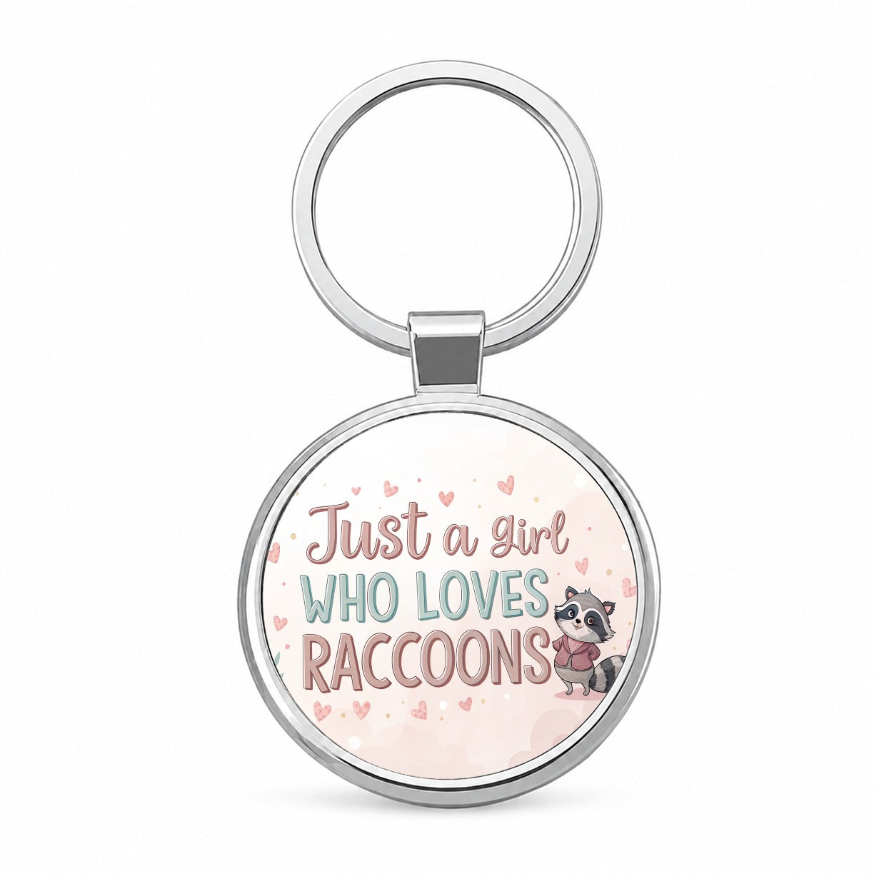 Just A Girl Who Loves Raccoons Funny Round Metal Keychain