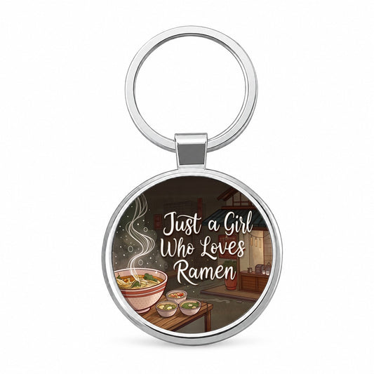 Just A Girl Who Loves Ramen Funny Round Metal Keychain