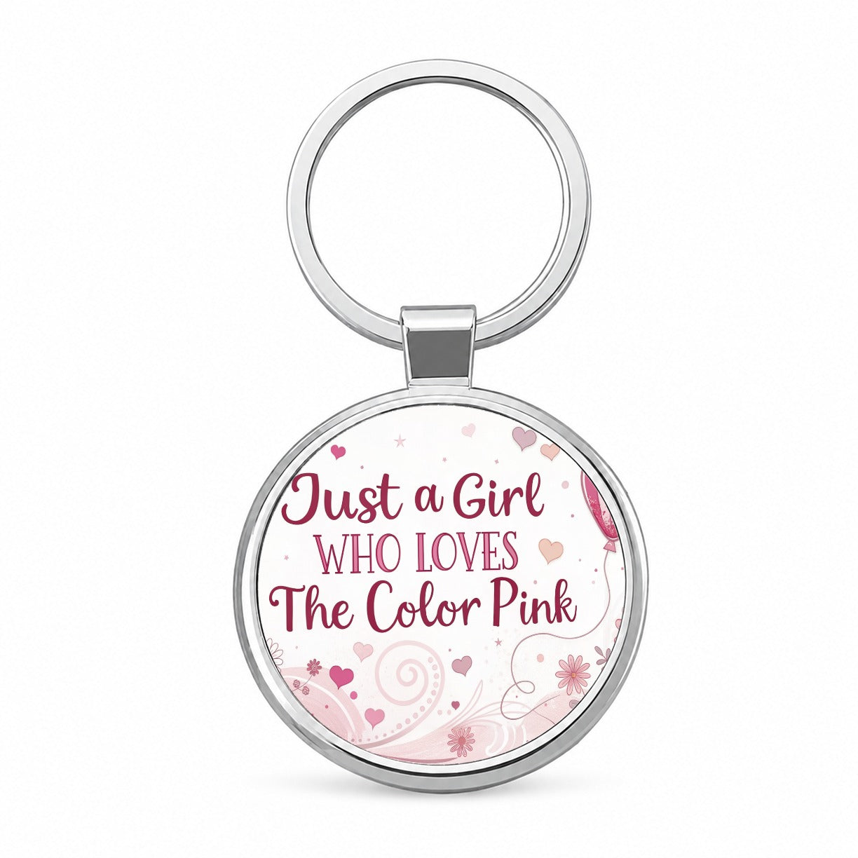 Just A Girl Who Loves The Color Pink Cute Round Metal Keychain