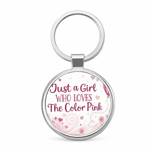 Just A Girl Who Loves The Color Pink Cute Round Metal Keychain