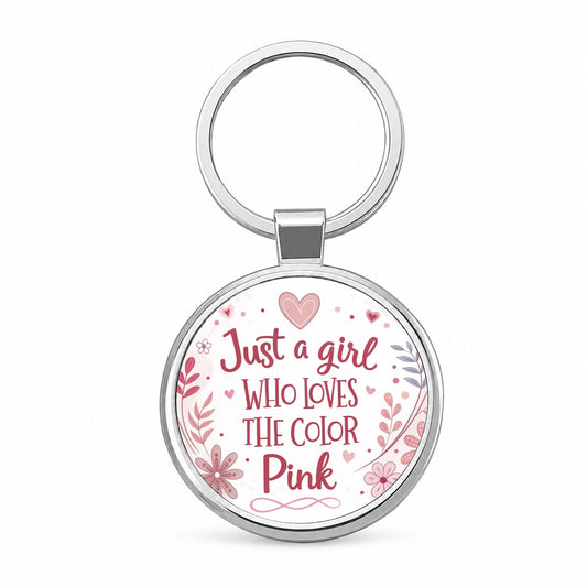 Just A Girl Who Loves The Color Pink Funny Round Metal Keychain