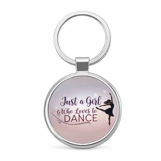 Just A Girl Who Loves To Dance Ballet Round Metal Keychain