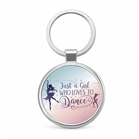 Just A Girl Who Loves To Dance Cute Round Metal Keychain