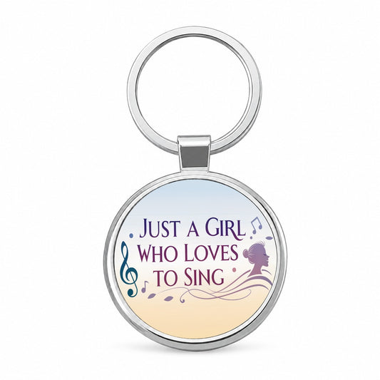 Just A Girl Who Loves To Sing Cute Round Metal Keychain