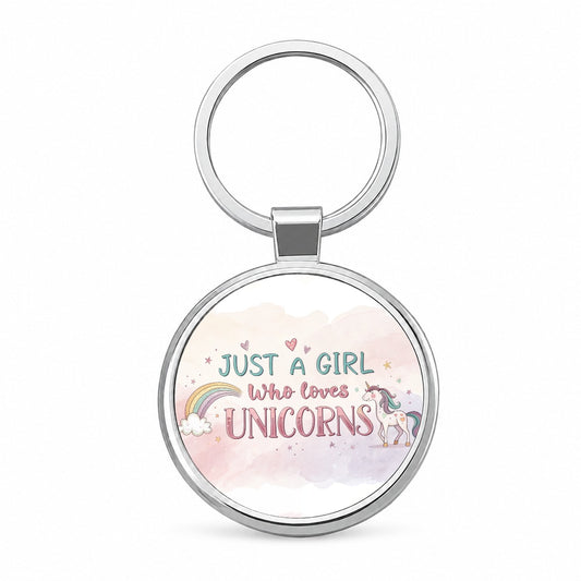 Just A Girl Who Loves Unicorns Fantasy Sweet Round Metal Keychain