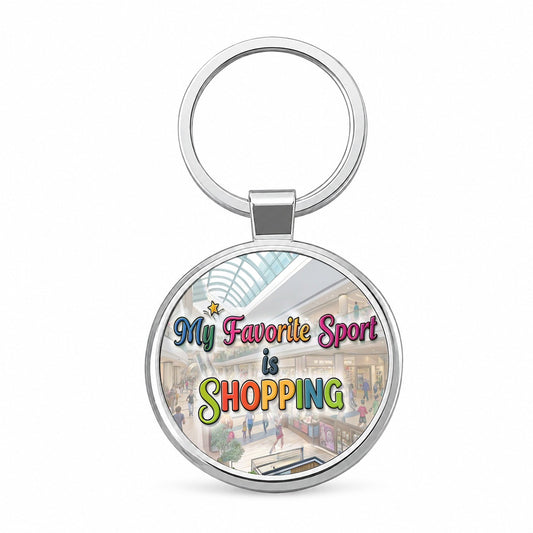 My Favorite Sport Is Shopping Funny Round Metal Keychain