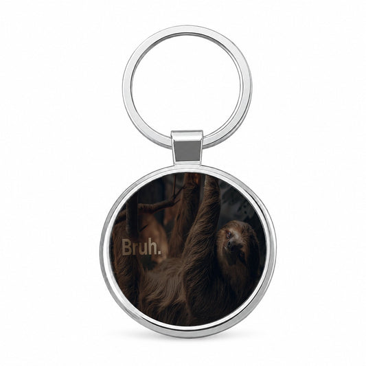 Sloth Saying Bruh Funny Round Metal Keychain