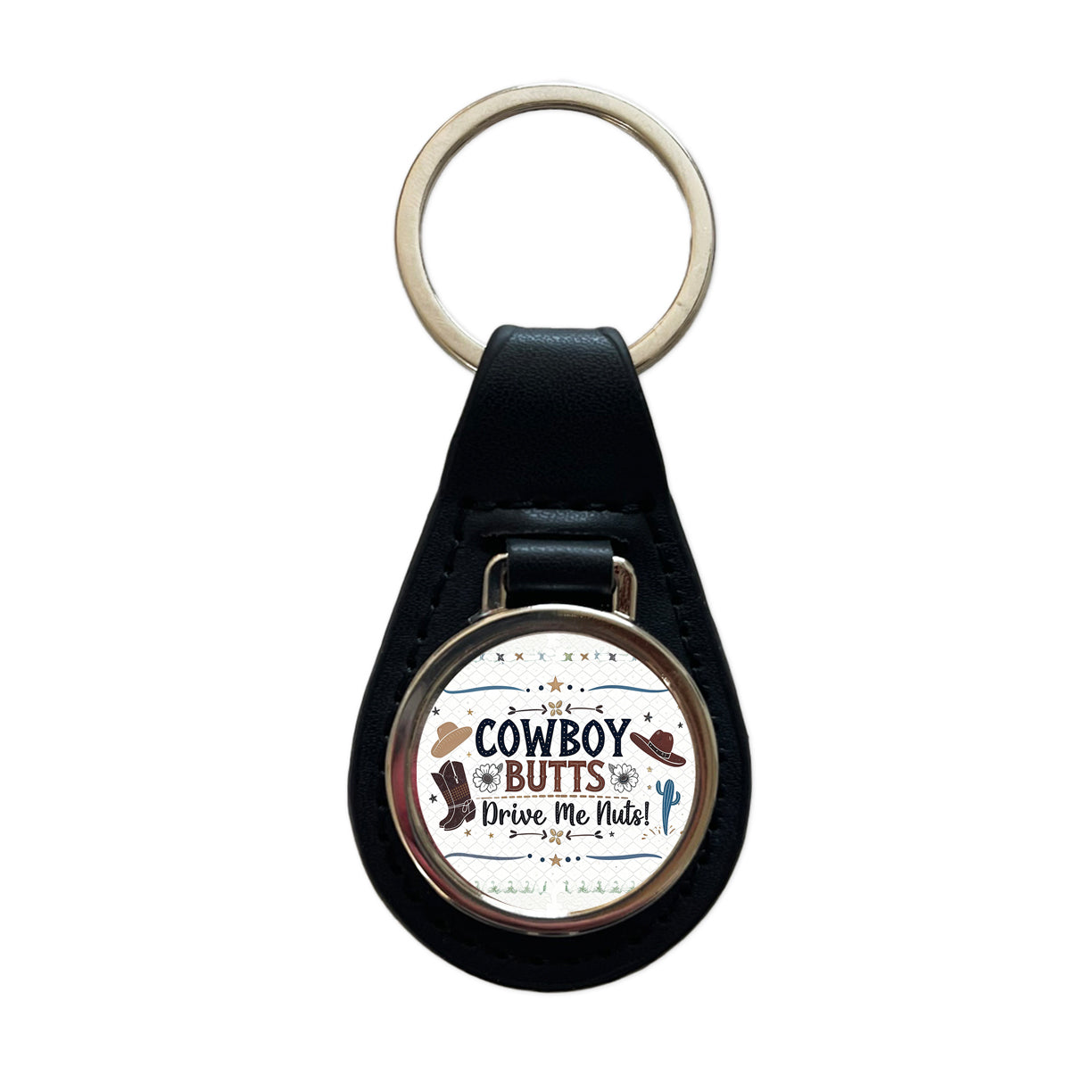 Cowboy Butts Drive Me Nuts Funny Black Leather Metal Keychain