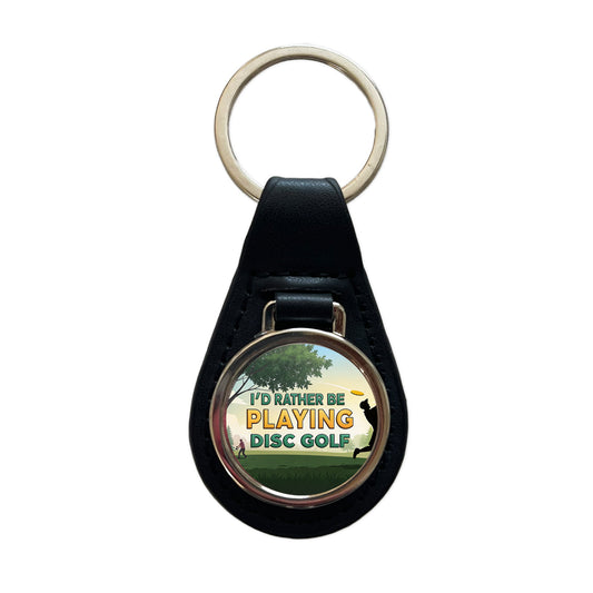I'd Rather Be Playing Disc Golf Black Leather Metal Keychain
