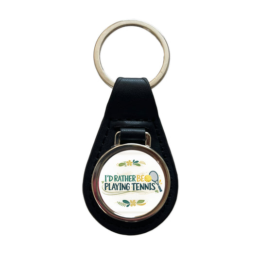 I'd Rather Be Playing Tennis Black Leather Metal Keychain