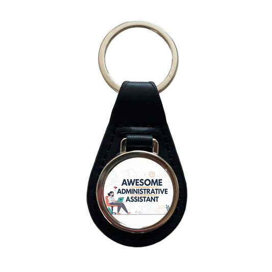 Awesome Administrative Assistant Inspirational Black Leather Metal Keychain