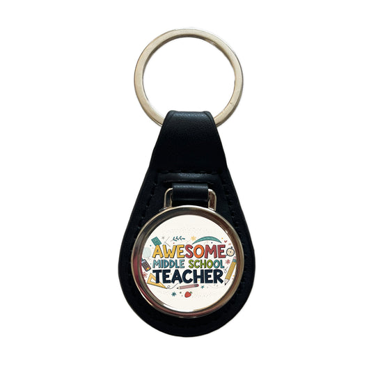 Awesome Middle School Teacher Inspirational Black Leather Metal Keychain