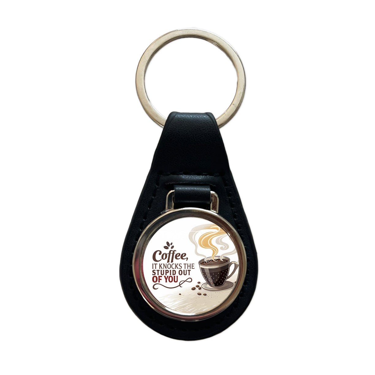 Coffee It Knocks The Stupid Out Of You Funny Saying Black Leather Metal Keychain