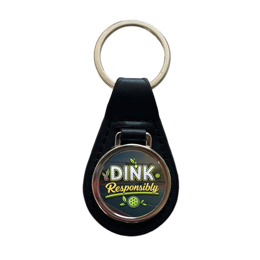 Dink Responsibly Pickleball Funny Saying Black Leather Metal Keychain